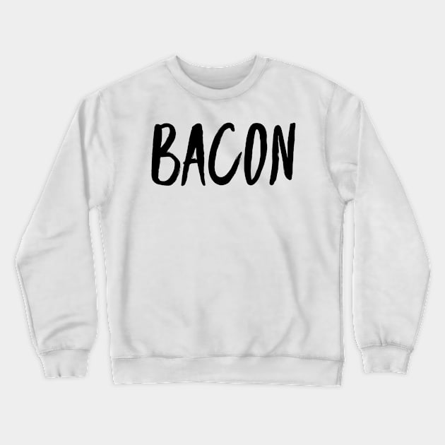 bacon Crewneck Sweatshirt by GMAT